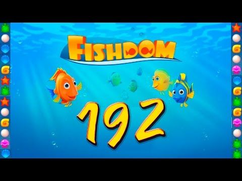 Video guide by GoldCatGame: Fishdom: Deep Dive Level 192 #fishdomdeepdive