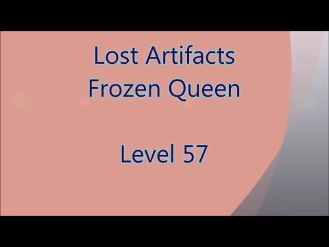 Video guide by Gamewitch Wertvoll: Lost Artifacts: Frozen Queen Level 57 #lostartifactsfrozen