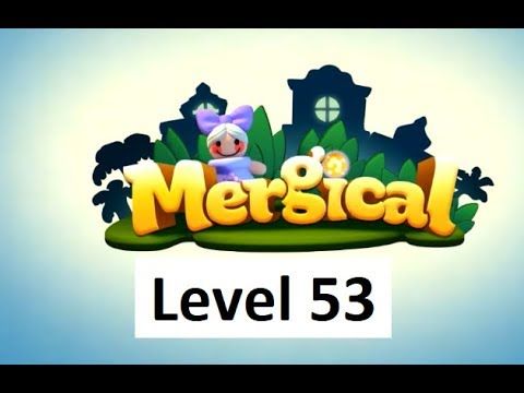 Video guide by Iczel Gaming: Mergical Level 53 #mergical