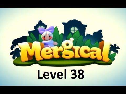 Video guide by Iczel Gaming: Mergical Level 38 #mergical