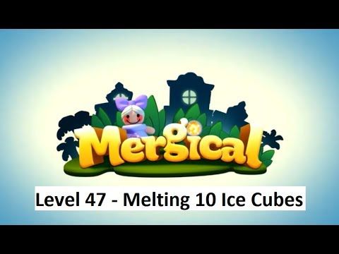 Video guide by Iczel Gaming: Mergical Level 47 #mergical
