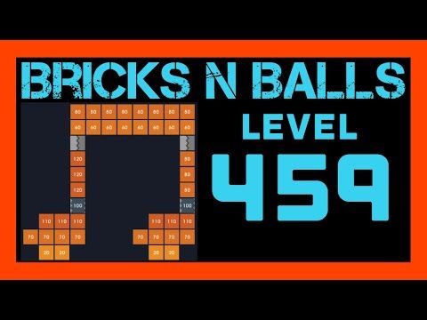 Video guide by Bricks N Balls: Bricks n Balls Level 459 #bricksnballs