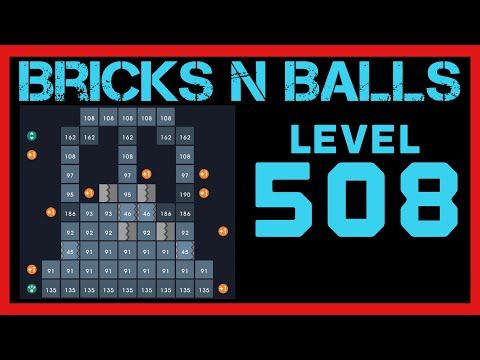 Video guide by Bricks N Balls: Bricks n Balls Level 508 #bricksnballs