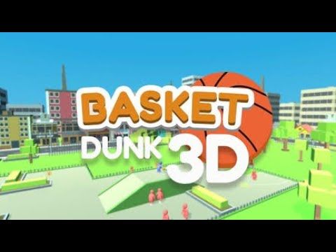 Video guide by : Basket Dunk 3D  #basketdunk3d