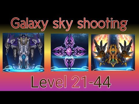 Video guide by Just Gaming with Pixie stix Candi boii: Galaxy Sky Shooting Level 21-44 #galaxyskyshooting