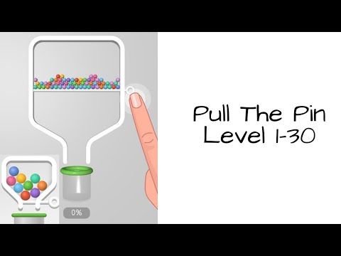 Video guide by Bigundes World: Pull the Pin Level 1-30 #pullthepin