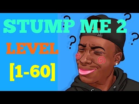 Video guide by ROYAL GLORY: Stump Me! Level 1-60 #stumpme