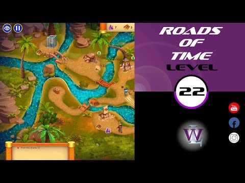 Video guide by Lizwalkthrough: Roads of time Level 22 #roadsoftime
