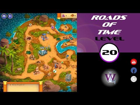 Video guide by Lizwalkthrough: Roads of time Level 20 #roadsoftime
