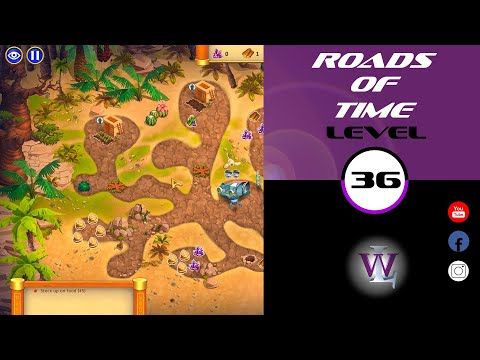 Video guide by Lizwalkthrough: Roads of time Level 36 #roadsoftime