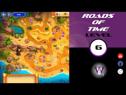 Video guide by Lizwalkthrough: Roads of time Level 6 #roadsoftime