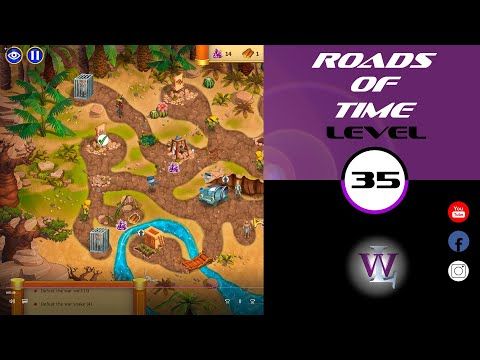 Video guide by Lizwalkthrough: Roads of time Level 35 #roadsoftime