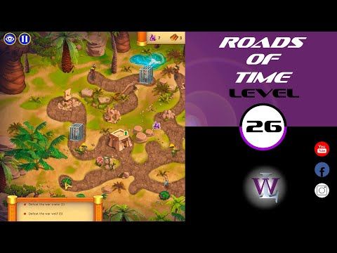 Video guide by Lizwalkthrough: Roads of time Level 26 #roadsoftime