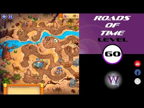 Video guide by Lizwalkthrough: Roads of time Level 60 #roadsoftime