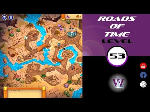 Video guide by Lizwalkthrough: Roads of time Level 53 #roadsoftime