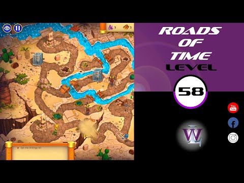 Video guide by Lizwalkthrough: Roads of time Level 58 #roadsoftime