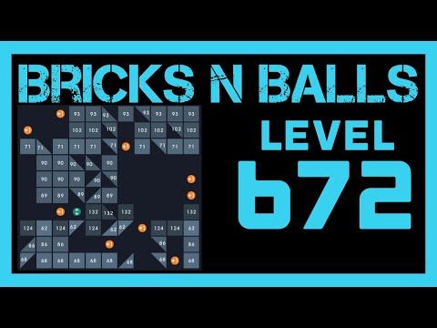 Video guide by Bricks N Balls: Bricks n Balls Level 672 #bricksnballs