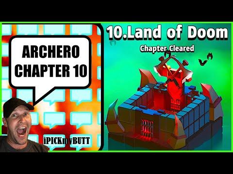 Video guide by iPICKmyBUTT: Archero Chapter 10 #archero