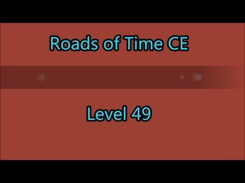 Video guide by Gamewitch Wertvoll: Roads of time Level 49 #roadsoftime