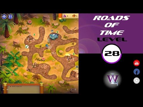 Video guide by Lizwalkthrough: Roads of time Level 28 #roadsoftime