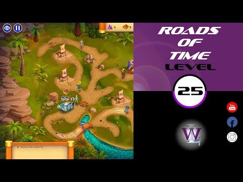 Video guide by Lizwalkthrough: Roads of time Level 25 #roadsoftime