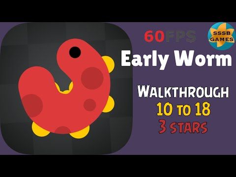 Video guide by SSSB Games: Early Worm Chapter 2 #earlyworm