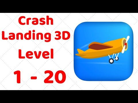 Video guide by ZCN Games: Crash Landing 3D Level 1-20 #crashlanding3d