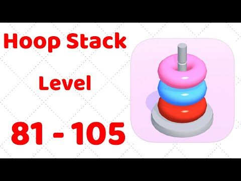Video guide by ZCN Games: Hoop Stack Level 81-105 #hoopstack