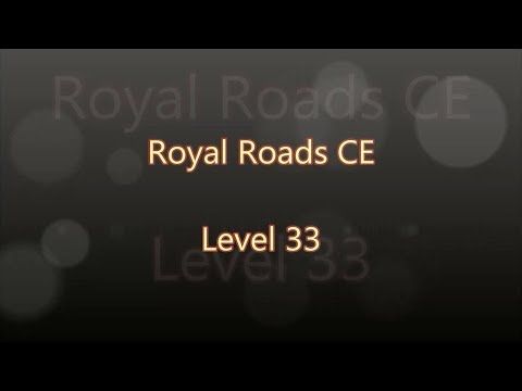Video guide by Gamewitch Wertvoll: Royal Roads Level 33 #royalroads
