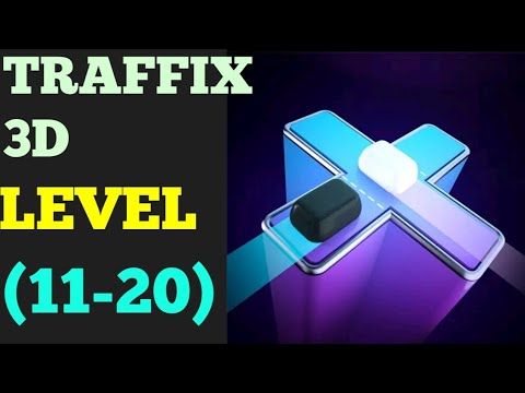 Video guide by ROYAL GLORY: Traffix 3D Level 11 #traffix3d