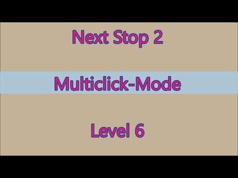 Video guide by Gamewitch Wertvoll: Next Stop 2 Level 6 #nextstop2