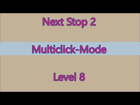 Video guide by Gamewitch Wertvoll: Next Stop 2 Level 8 #nextstop2