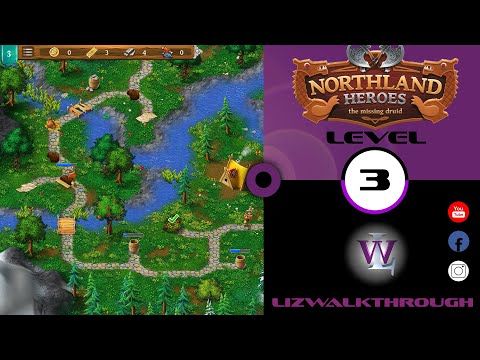Video guide by Lizwalkthrough: Northland Heroes Level 3 #northlandheroes
