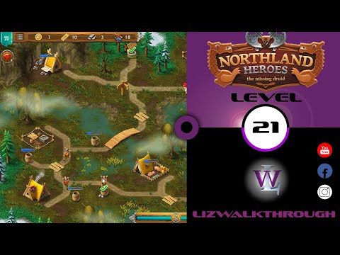 Video guide by Lizwalkthrough: Northland Heroes Level 21 #northlandheroes