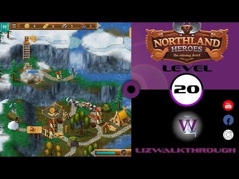 Video guide by Lizwalkthrough: Northland Heroes Level 20 #northlandheroes