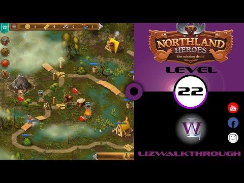 Video guide by Lizwalkthrough: Northland Heroes Level 22 #northlandheroes