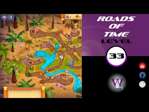Video guide by Lizwalkthrough: Roads of time Level 33 #roadsoftime