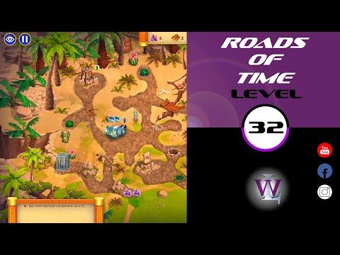 Video guide by Lizwalkthrough: Roads of time Level 32 #roadsoftime