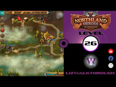 Video guide by Lizwalkthrough: Northland Heroes Level 26 #northlandheroes