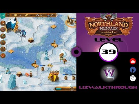 Video guide by Lizwalkthrough: Northland Heroes Level 39 #northlandheroes