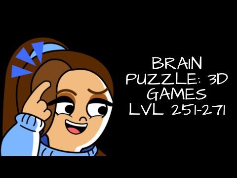 Video guide by Bigundes World: Brain Puzzle: 3D Games Level 251 #brainpuzzle3d