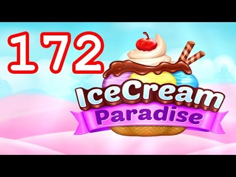 Video guide by Malle Olti: Ice Cream Paradise Level 172 #icecreamparadise