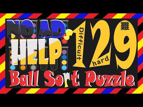 Video guide by Cat Shabo: Ball Sort Puzzle Level 129 #ballsortpuzzle