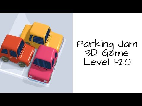 Video guide by Bigundes World: Parking Jam 3D Level 1-20 #parkingjam3d