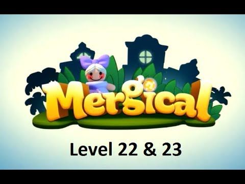 Video guide by Iczel Gaming: Mergical Level 22 #mergical