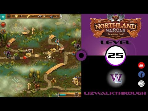 Video guide by Lizwalkthrough: Northland Heroes Level 25 #northlandheroes