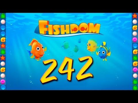Video guide by GoldCatGame: Fishdom: Deep Dive Level 242 #fishdomdeepdive