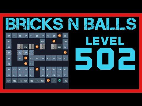 Video guide by Bricks N Balls: Bricks n Balls Level 502 #bricksnballs