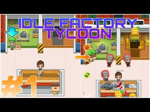 Video guide by GaminGMobilE YT: Idle Factory Tycoon Level 1 #idlefactorytycoon