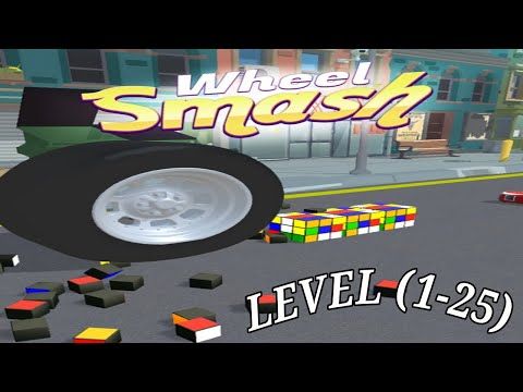 Video guide by BG Games: Wheel Smash Level 1-25 #wheelsmash